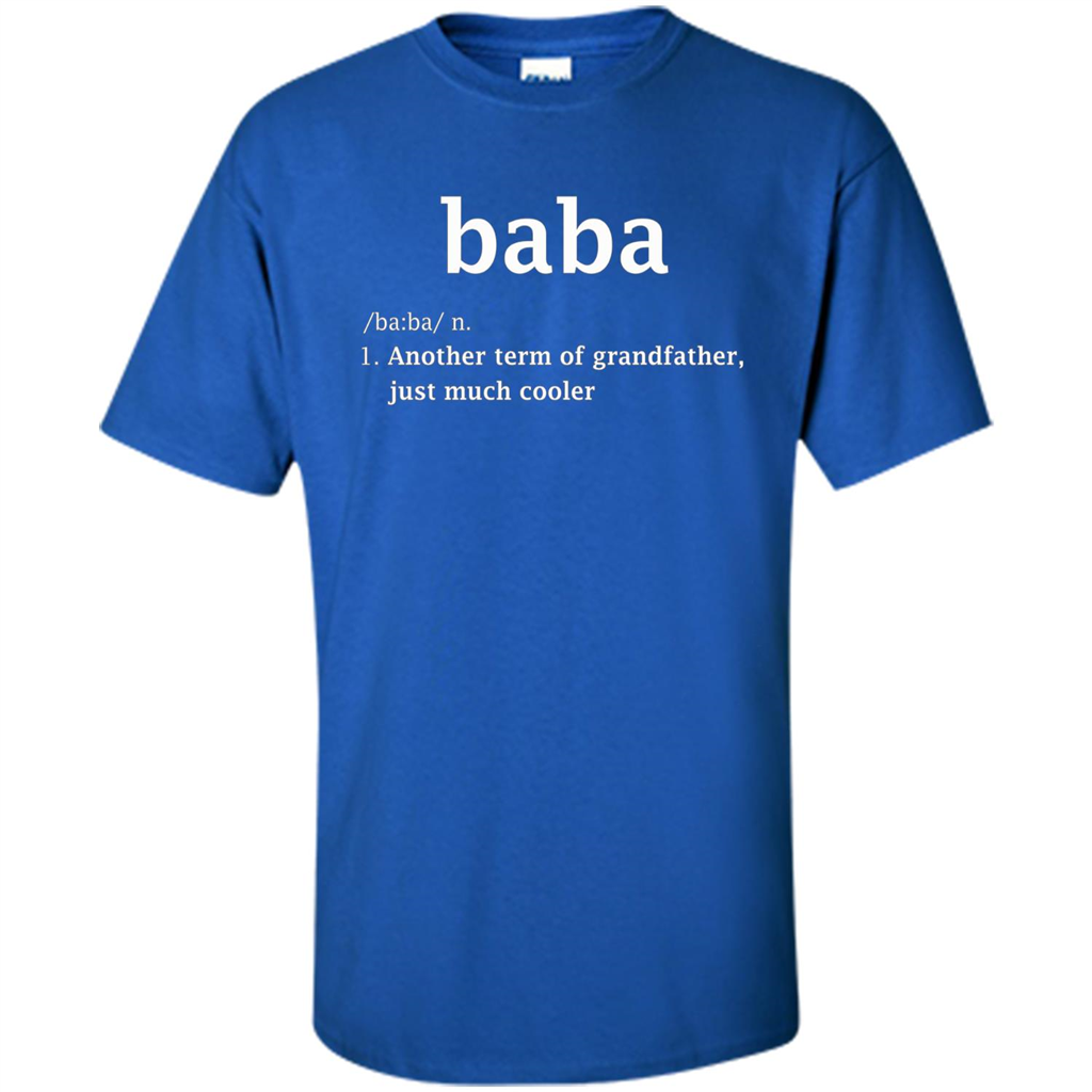 Fathers Day T-shirt Baba Definition Royal