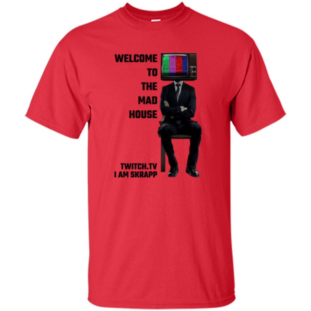 Welcome To The Mad House - I Am Skrapp T-shirt Red
