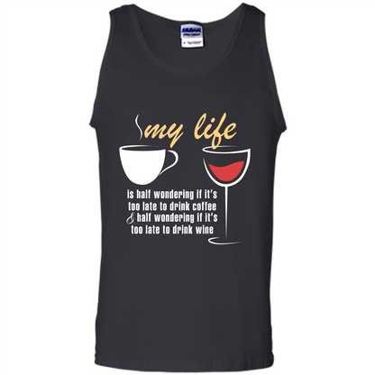 Wine T-shirt Half Wondering If It‰۪s Too Late To Drink Wine Black
