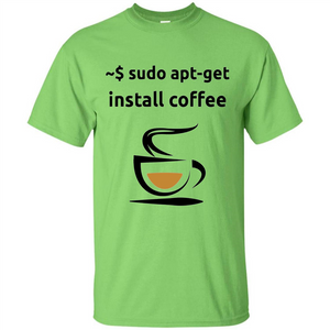 Sudo Apt-Get Install Coffee T-shirt