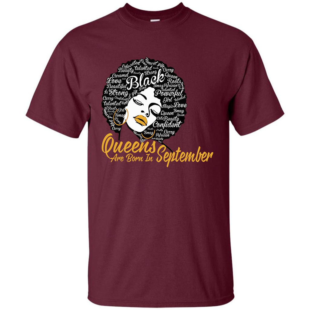 Queen Are Born In September T-shirt Maroon