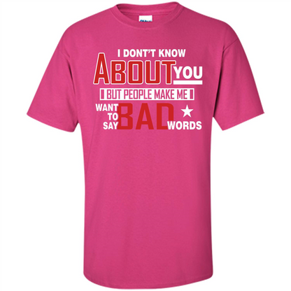 Lifestyle T-shirt Want To Say Bad Words Heliconia