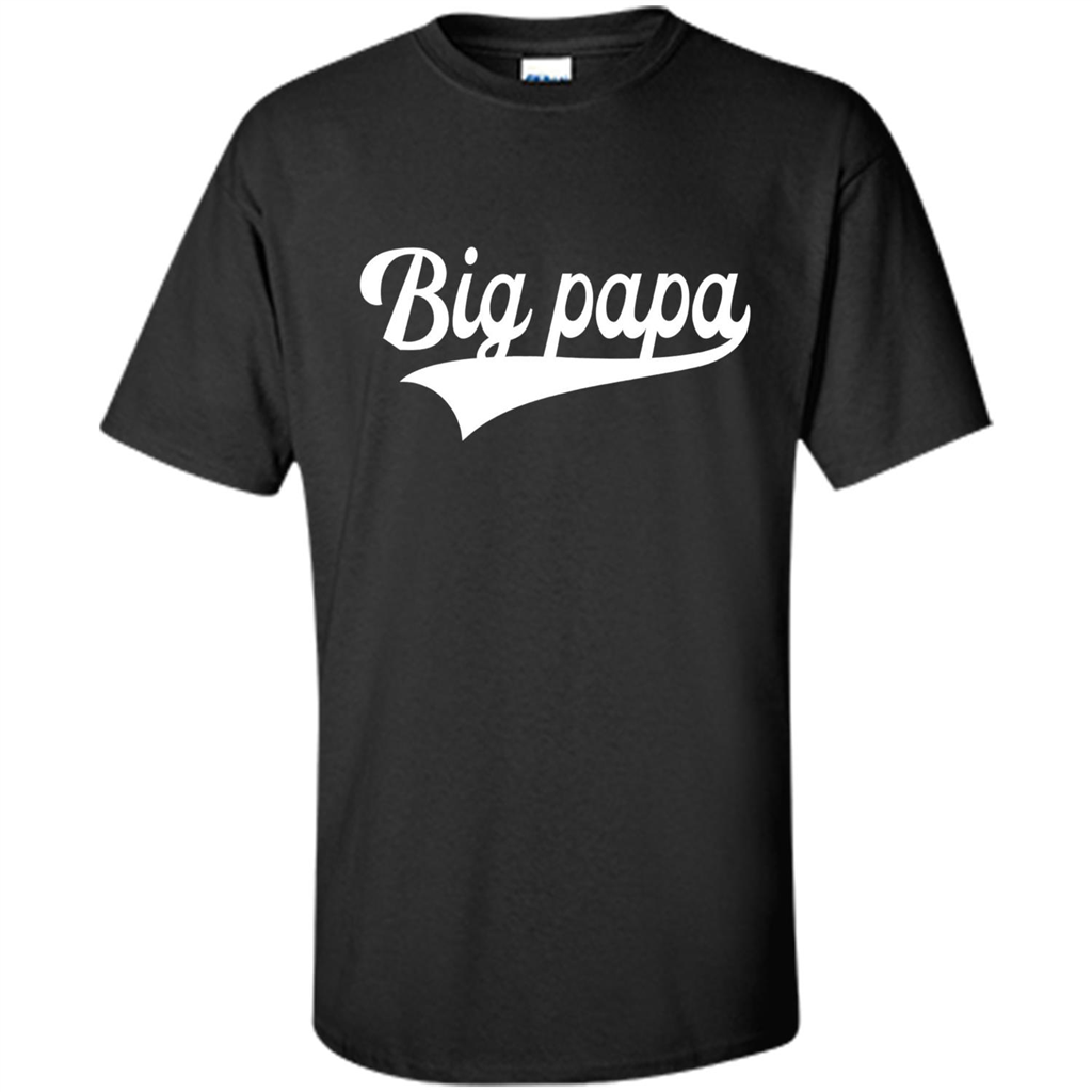 Fathers Day T-shirt Big Papa Black