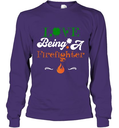 Love Being A Firefighter Saint Patricks Day Shirt Long Sleeve T-Shirt Purple
