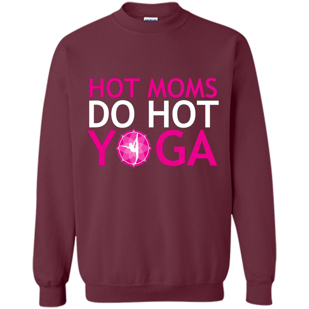 Hot Moms Do Hot Yoga T-shirt Maroon
