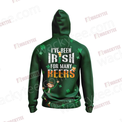 St. Patrick I've Been Irish For Many Beers 3D Hoodie