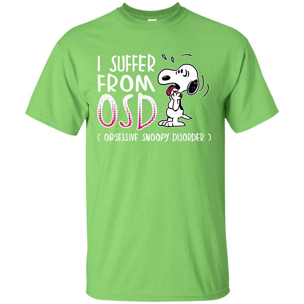 Snoopy T-shirt I Suffer From OSD Obsessive Snoopy Disorder Lime