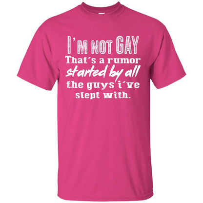 LGBTQ T-shirt I‰۪m Not Gay That‰۪s A Rumor Heliconia