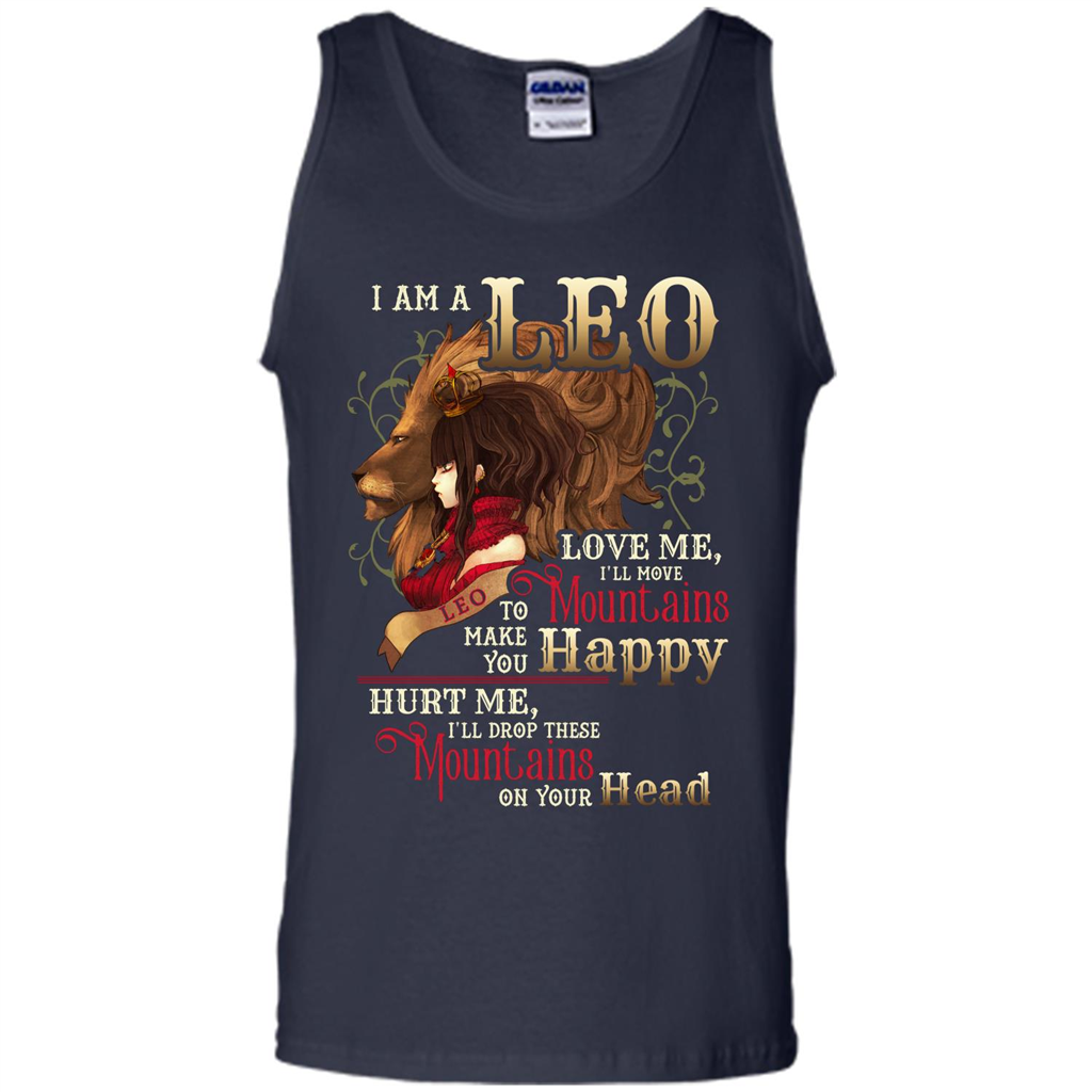 Im A Leo Love Me Ill Move Mountains To Make You Happy T-shirt Navy