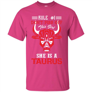 Taurus T-shirt Rule Don’t Piss Off This Girl She Is A Taurus