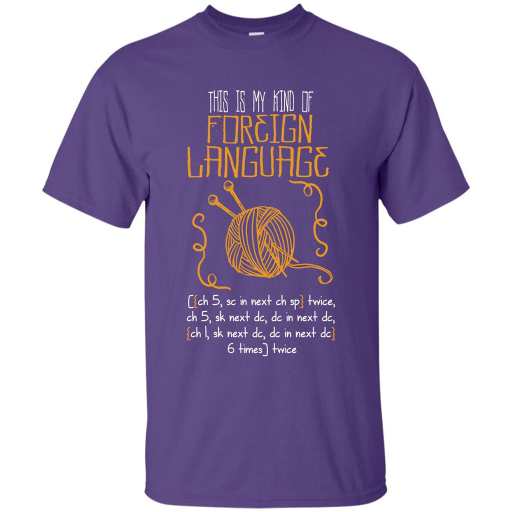 Crochet T-shirt This Is My Kind Of Foreign Language Purple