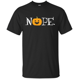 Halloween T-shirt Nope T-shirt