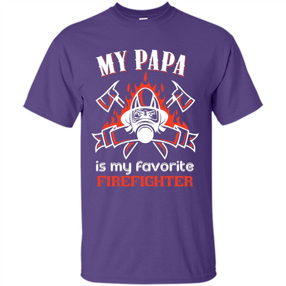 Firefighter Papa T-shirt My Papa Is My Favorite Firefighter Purple