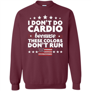 Funny 4th of July T-shirt I Don't Do Cardio