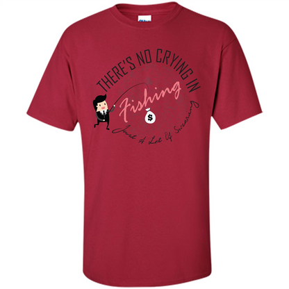 No Crying Fishing T-shirt Cardinal