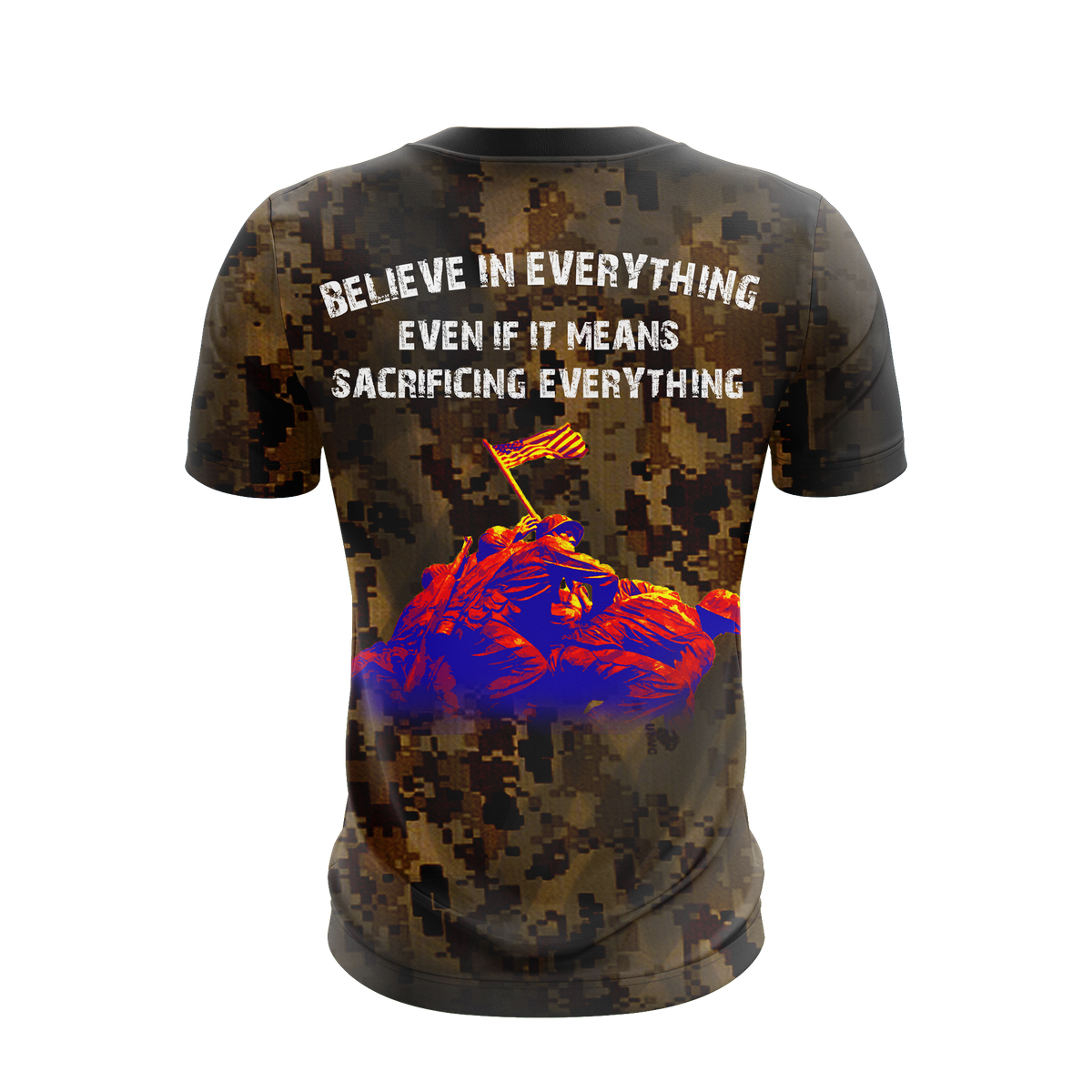 Believe In Everything Even If It Means Sacrificing Everything Unisex 3D T-shirt