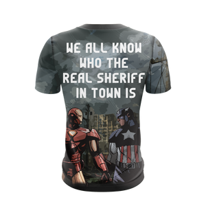 We All Know Who The Real Sheriff In Town Is Unisex 3D T-shirt