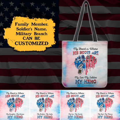 Personalized My Heart Is Where His Boots Are My Son My Soldier My Hero Heart American Flag Family Member Tote Bag