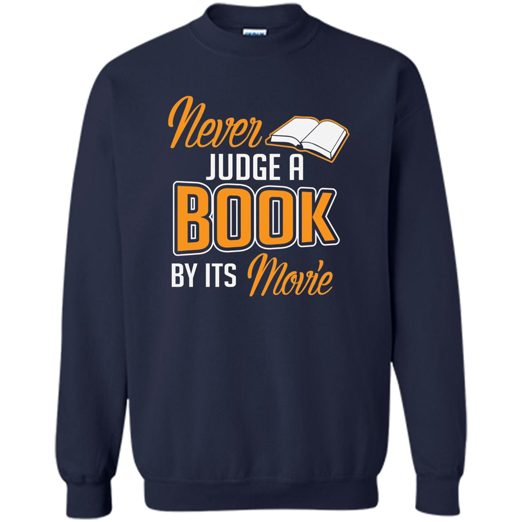 Book Reader T-shirt Never Judge A Book By It's Movie T-shirt Navy