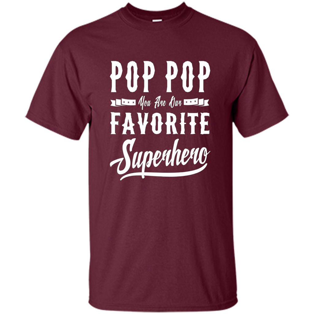 Pop Pop Superhero Fathers Day Gifts Dad Grandpa Men T-shirt
