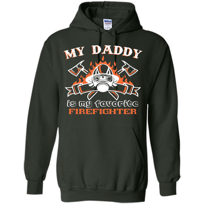 Firefighter daddy T-shirt My Daddy Is My Favorite Firefighter Forest Green