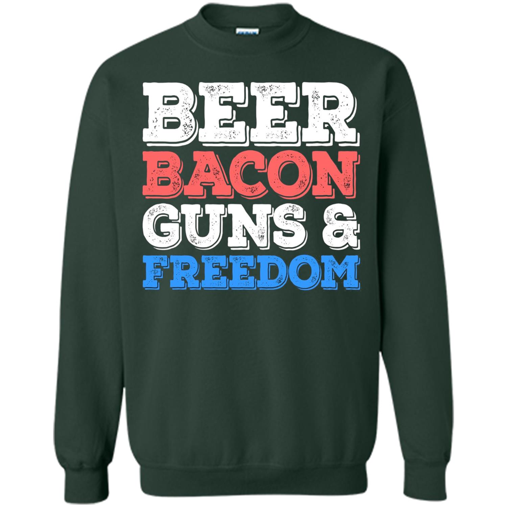 Beer Bacon Guns And Freedom T-Shirt Fourth of July Gift Forest Green