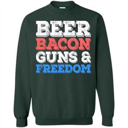 Beer Bacon Guns And Freedom T-Shirt Fourth of July Gift Forest Green