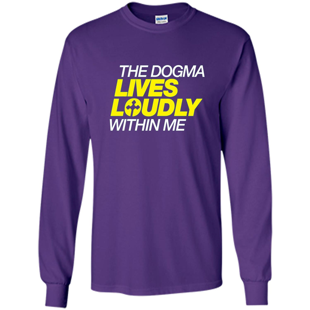 Dogma Lives Loudly Within Me Catholic Conservative T-Shirt Purple