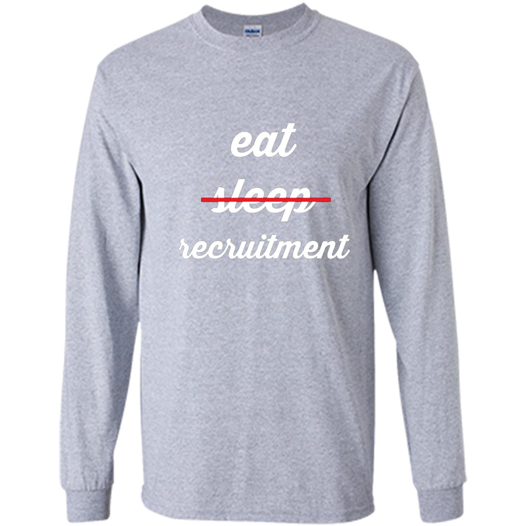 Eat Sleep Recruitment T-shirt Sport Grey