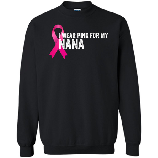 Breast Cancer Awareness T-shirt I Wear Pink For My Nana Black