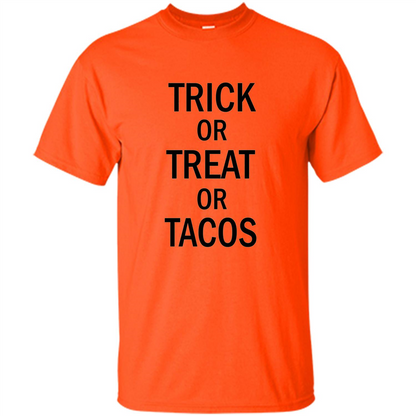 Trick or Treat or Tacos T-shirt Funny Halloween Costume T-shirt Orange