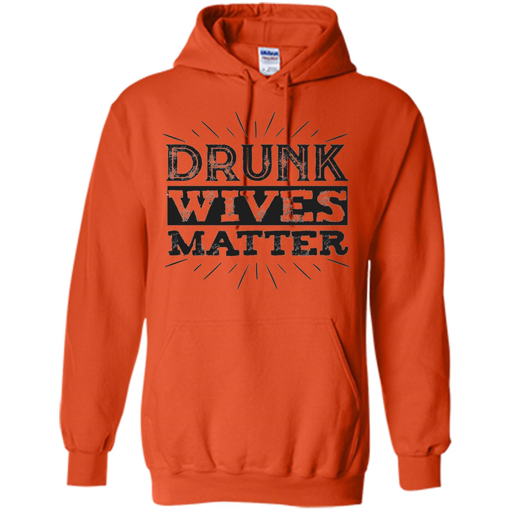 Drunk Wives Matter T-shirt Funny Saying Wine Wife Drinking T-shirt Orange