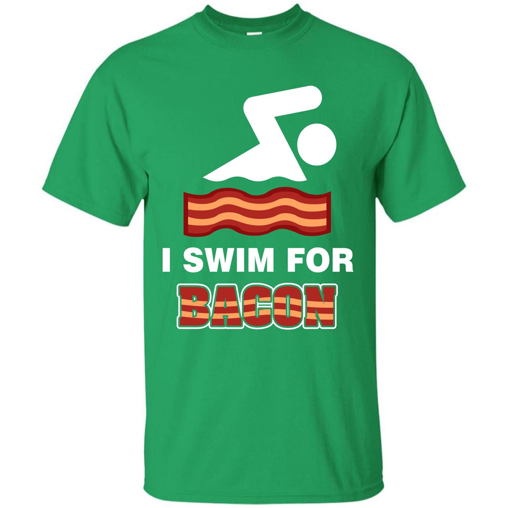 Bacon T-shirt I Swim For Bacon T-shirt Irish Green