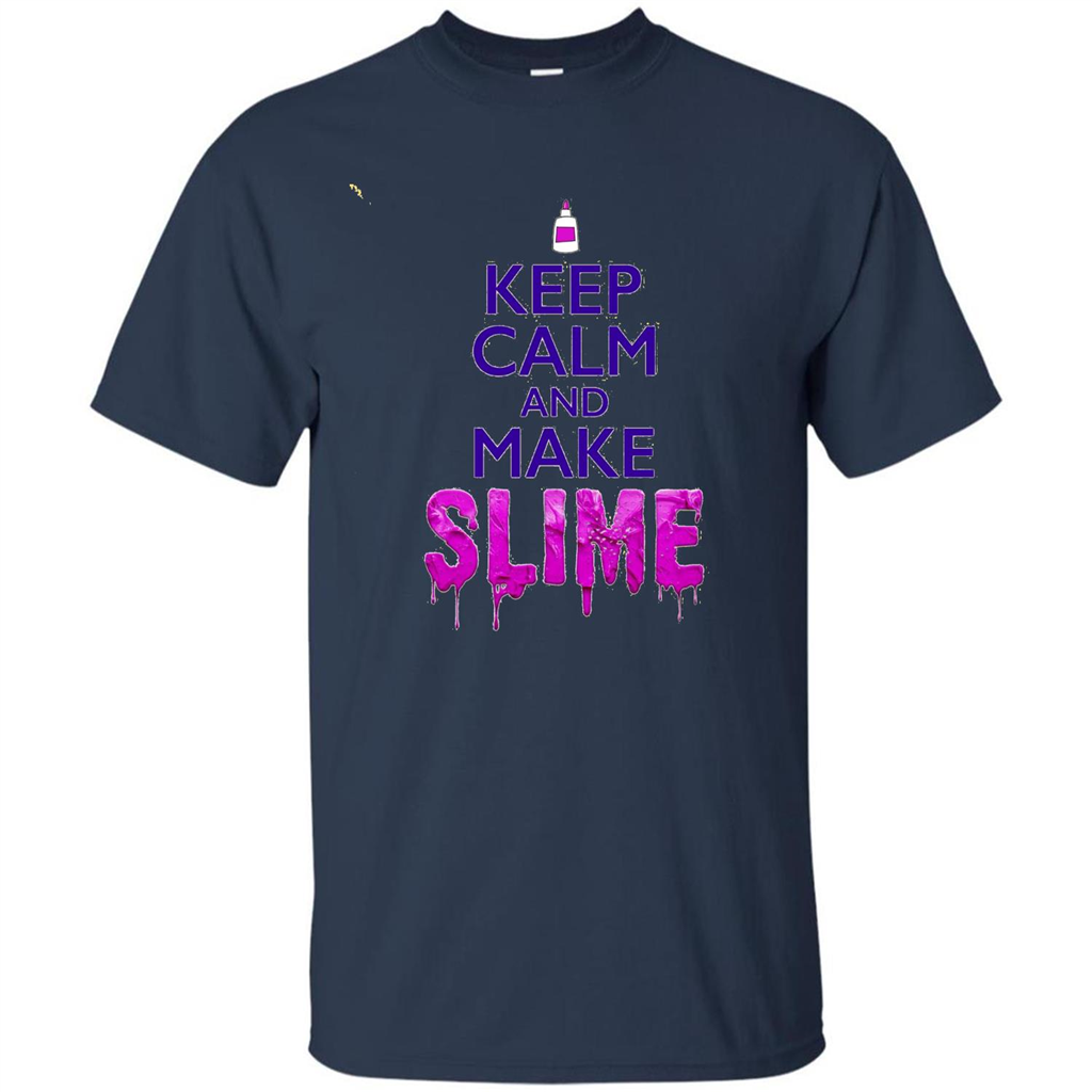 Keep Calm And Make Slime T-shirt Navy
