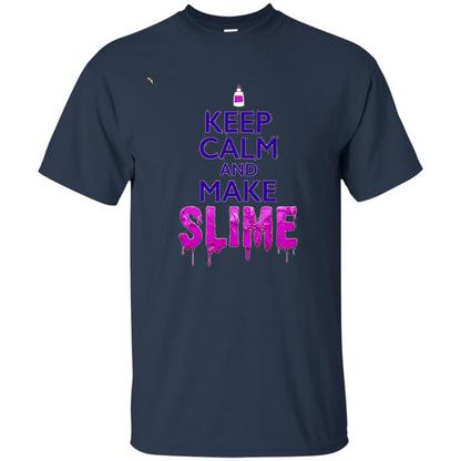 Keep Calm And Make Slime T-shirt Navy