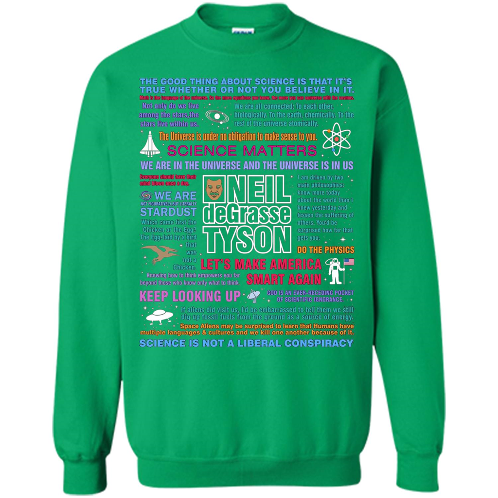 Neil deGrasse Tyson NDT Quotes T-Shirt Let's Make America Smart Again T-shirt Irish Green