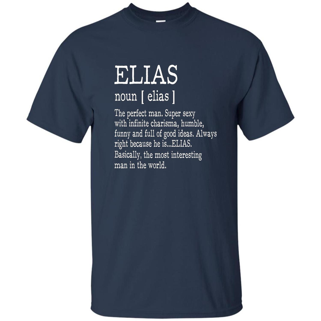 Funny Name Definition T-shirt First Name Elias Navy