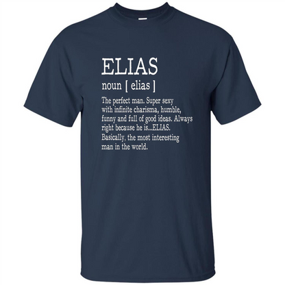 Funny Name Definition T-shirt First Name Elias Navy