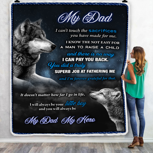You Will Always Be My Dad, My Hero From Son Throw Blanket
