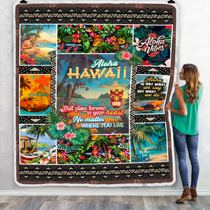 Aloha Hawaii That Place Forever In Your Heart Throw Blanket