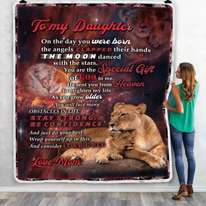 To My Daughter On The Day You Were Born. Mom and Daughter Lion Throw Blanket