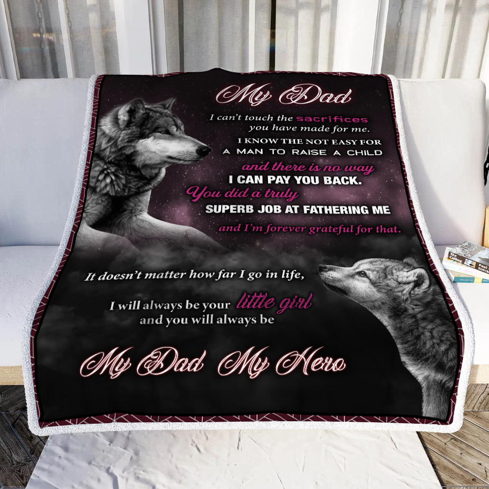 You Will Always Be My Dad, My Hero From Daughter Throw Blanket