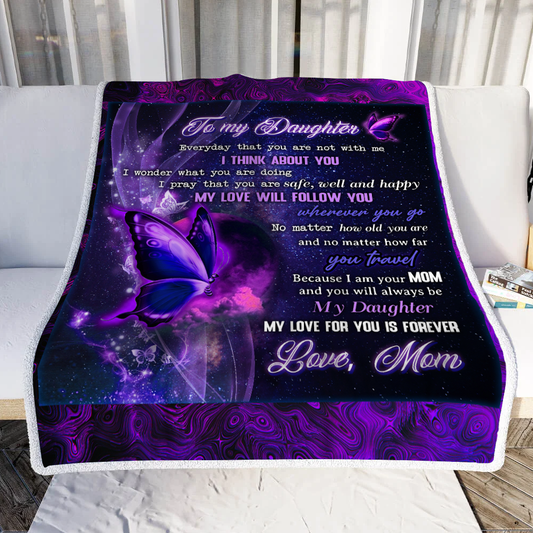 To My Daughter, My Love For You Is Forever Throw Blanket