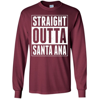 Straight Outta Santa Ana T-shirt Maroon