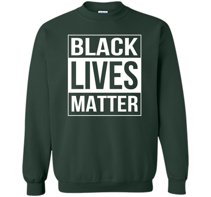 Black Lives Matter Political Protest T-Shirt shirt Forest Green