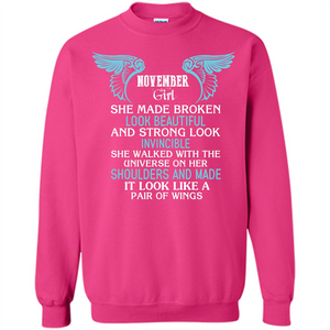 November Girl She Made Broken Look Beautiful T-shirt