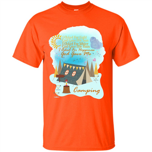 Camping T-shirt I Asked For Happiness God Gave Me Camping