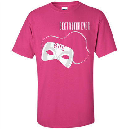 BAE T-shirt Best Actor Ever Heliconia