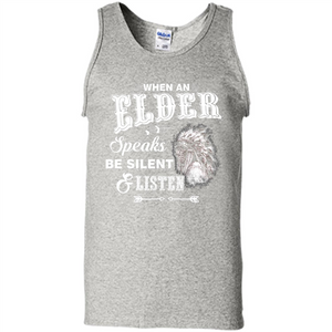 Lifestyle T-shirt When An Elder Speaks Be Silent _ Listen
