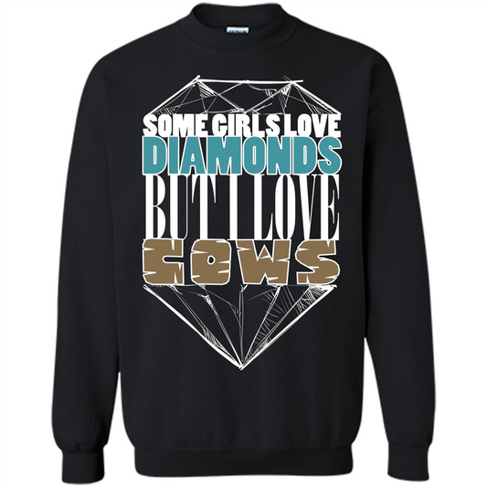 Cow Lovers T-shirt Some Girls Love Diamond But I Love Cows Black